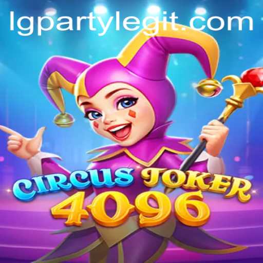 The Thrilling World of CircusJoker4096: A Gamers' Delight
