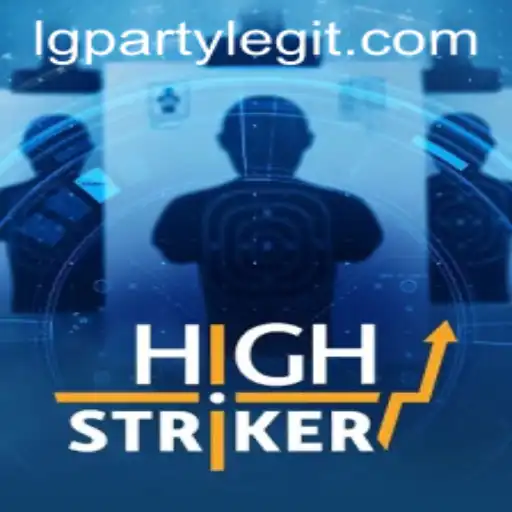 Unleashing the Excitement of HighStriker: The Ultimate LGPARTY Experience